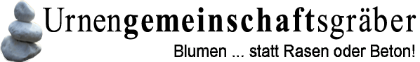 Urnengemeinschaftsgräber - Blumen ... statt Rasen oder Beton!